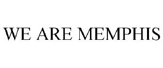 WE ARE MEMPHIS