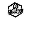 GO MOJADO!