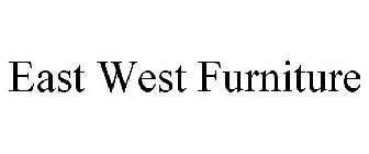 EAST WEST FURNITURE