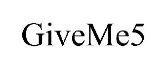 GIVEME5