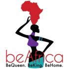 BEAFRICA BEQUEEN. BEKING. BEHOME.