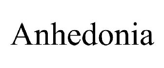 ANHEDONIA