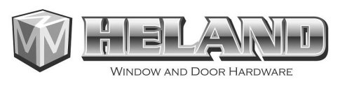 M HELAND WINDOW AND DOOR HARDWARE