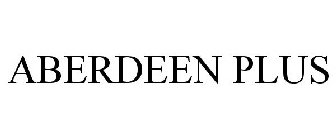 ABERDEEN PLUS