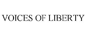 VOICES OF LIBERTY