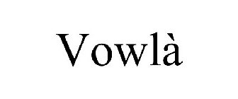 VOWLÀ