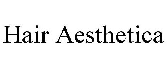 HAIR AESTHETICA