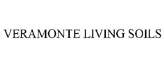 VERAMONTE LIVING SOILS