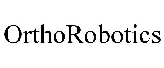 ORTHOROBOTICS