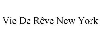 VIE DE RÊVE NEW YORK