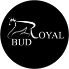 ROYAL BUD