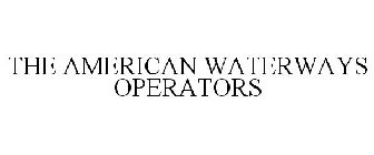 THE AMERICAN WATERWAYS OPERATORS