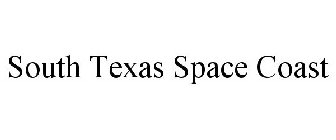 SOUTH TEXAS SPACE COAST