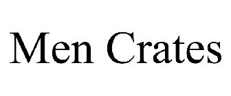 MEN CRATES
