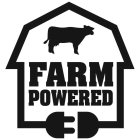 FARM POWERED