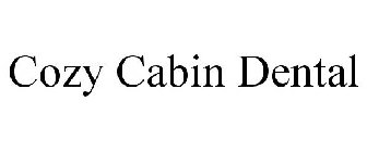 COZY CABIN DENTAL