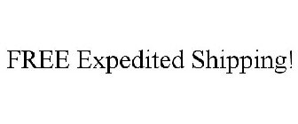 FREE EXPEDITED SHIPPING!