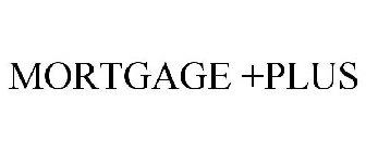 MORTGAGE +PLUS