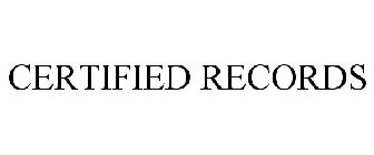 CERTIFIED RECORDS
