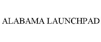 ALABAMA LAUNCHPAD