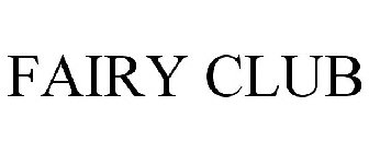 FAIRY CLUB