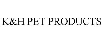 K&H PET PRODUCTS