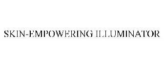 SKIN-EMPOWERING ILLUMINATOR