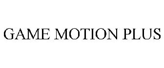 GAME MOTION PLUS