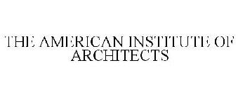 THE AMERICAN INSTITUTE OF ARCHITECTS