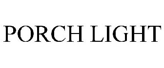 PORCH LIGHT