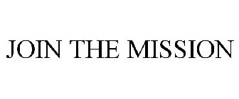 JOIN THE MISSION