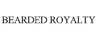 BEARDED ROYALTY