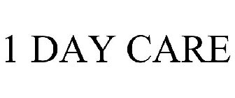 1 DAY CARE