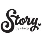 STORY BY STACY