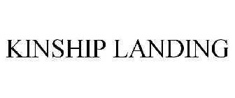 KINSHIP LANDING