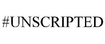 #UNSCRIPTED