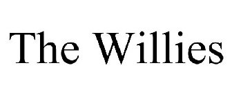 THE WILLIES
