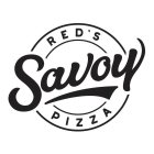 RED'S SAVOY PIZZA