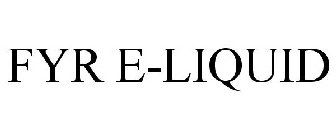 FYR E-LIQUID
