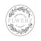 HANDCRAFTED FLWERZ ELEGANCE