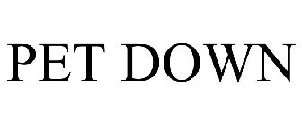 PET DOWN