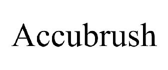 ACCUBRUSH