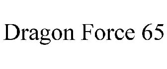 DRAGONFORCE 65