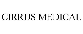 CIRRUS MEDICAL