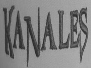 KANALES