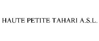 HAUTE PETITE TAHARI A.S.L.