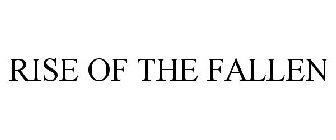 RISE OF THE FALLEN