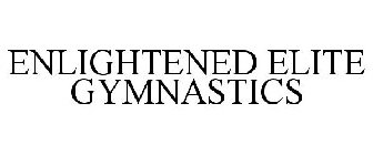ENLIGHTENED ELITE GYMNASTICS