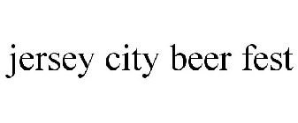 JERSEY CITY BEER FEST
