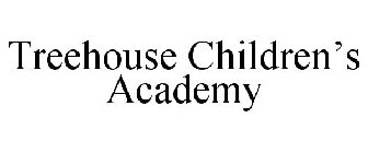 TREEHOUSE CHILDREN'S ACADEMY